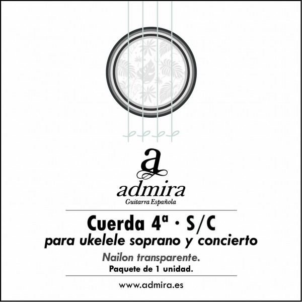 4ª Cuerda Admira Para Ukelele Soprano/Concierto Nailon Ca504Uksc